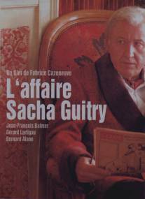 Случай Саша Гитри/L'affaire Sacha Guitry (2007)