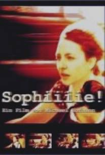 Софи-и-и-и-я!/Sophiiiie! (2002)