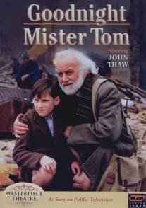 Спокойной ночи, мистер Том/Goodnight, Mister Tom (1998)