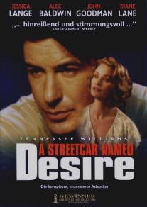 Трамвай «Желание»/A Streetcar Named Desire (1995)