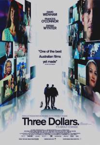 Три доллара/Three Dollars (2005)