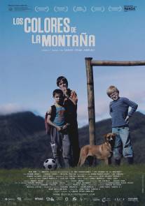 Цвета горы/Los colores de la montana (2010)