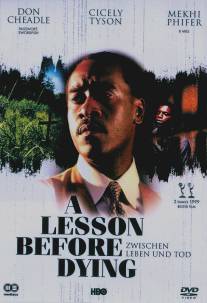 Урок перед смертью/A Lesson Before Dying (1999)