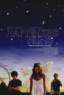 Ускользающее счастье/Happiness Runs (2010)