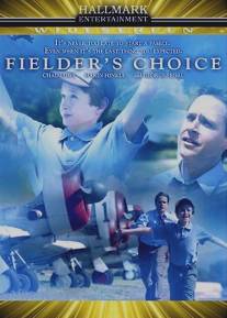 Выбор Филдера/Fielder's Choice (2005)