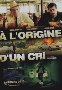 Выкрик/A l'origine d'un cri (2010)