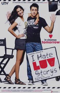 Я ненавижу любовные истории/I Hate Luv Storys (2010)