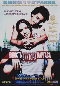 Юность Виктора Варгаса/Raising Victor Vargas (2002)