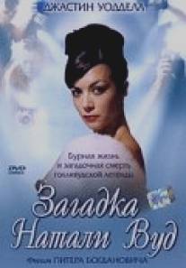 Загадка Натали Вуд/Mystery of Natalie Wood, The (2004)