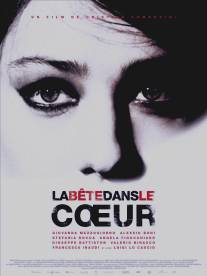 Зверь в сердце/La bestia nel cuore (2005)