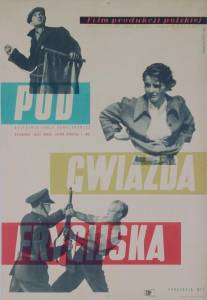 Под фригийской звездой/Pod gwiazda frygijska (1954)