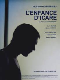 Детство Икара/L'enfance d'Icare (2009)