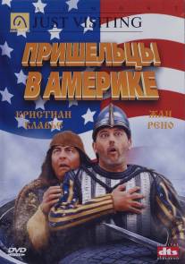 Пришельцы в Америке/Just Visiting (2001)