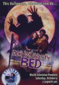 Не заглядывай под кровать/Don't Look Under the Bed (1999)