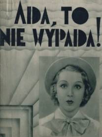 Ада! Так не должно!/Ada! To nie wypada! (1936)