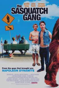 Банда снежного человека/Sasquatch Gang, The (2006)