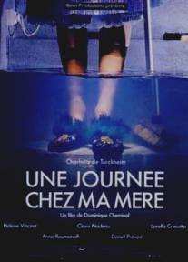 Безумный день у матушки/Une journee chez ma mere (1993)