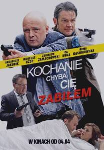 Дорогая, похоже, я тебя убил/Kochanie, chyba cie zabilem (2014)