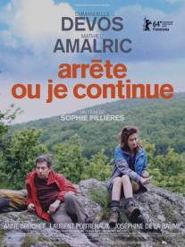 Если не ты, то я/Arrete ou je continue (2014)