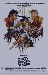 Грязный Дингус Маги/Dirty Dingus Magee (1970)