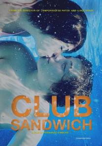 Клуб 'Сэндвич'/Club Sandwich (2013)