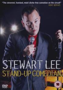 Стюарт Ли: Стендап-комик/Stewart Lee: Stand-Up Comedian (2005)