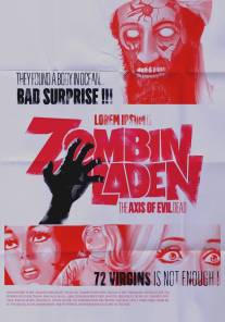 Зомбинладен/Zombinladen: The Axis of Evil Dead (2011)