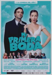 Моя первая свадьба/Mi primera boda (2011)