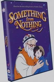 Что-то из ничего/Something from Nothing (1999)