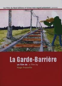 Стрелочник/La garde-barriere (2012)