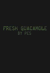 Свежий гуакамоле/Fresh Guacamole (2012)