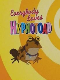 Все любят Гипножабу/Everybody Loves Hypnotoad