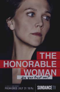 Благородная женщина/Honourable Woman, The (2014)