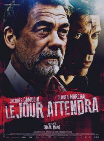 Парижский отсчет/Le jour attendra (2013)