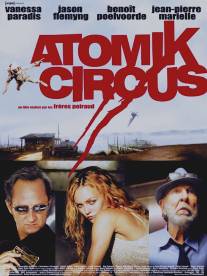 Атомный цирк: Возвращение Джеймса Баттла/Atomik Circus - Le retour de James Bataille (2004)