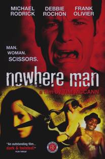 Человек из ниоткуда/Nowhere Man (2005)