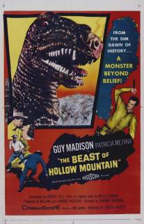 Чудовище пещерной горы/Beast of Hollow Mountain, The