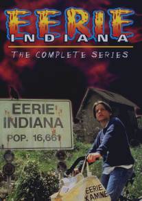 Город сверхъестественного. Индиана/Eerie, Indiana (1991)