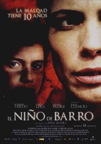 Грязный мальчик/El nino de barro (2007)