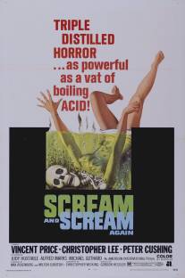 Крик и снова крик/Scream and Scream Again (1969)