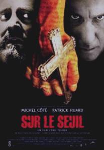 На пороге/Sur le seuil (2003)