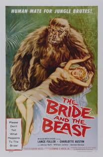 Невеста и чудовище/Bride and the Beast, The (1958)