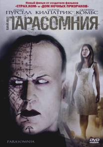 Парасомния/Parasomnia (2008)