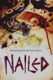 Пригвожденный/Nailed (2006)