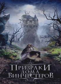 Призраки дома Винчестеров/Haunting of Winchester House (2009)