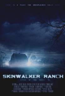 Ранчо 'Скинуокер'/Skinwalker Ranch (2012)