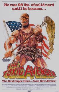 Токсичный мститель/Toxic Avenger, The (1985)