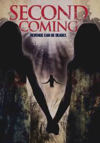 Второе пришествие/Second Coming (2009)