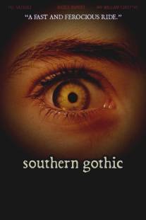 Южная готика/Southern Gothic (2007)