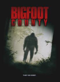 Земля снежного человека/Bigfoot County (2012)